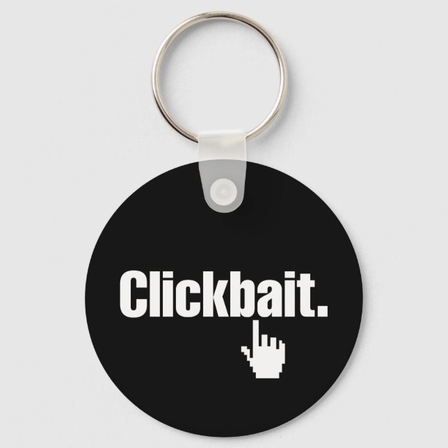 Clickbait. Keychain (Front)
