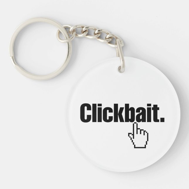 Clickbait. Keychain (Front)