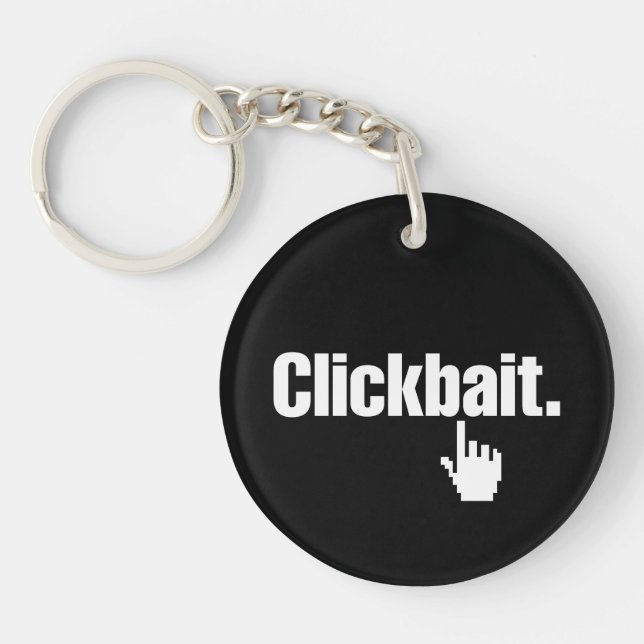 Clickbait. Keychain (Front)