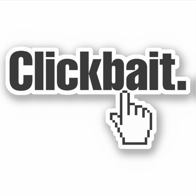 Clickbait. Sticker (Front)