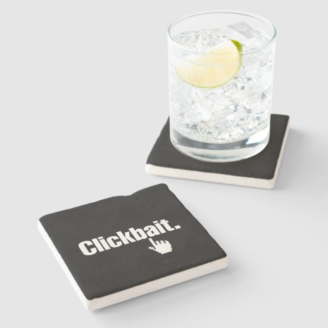 Clickbait. Stone Coaster (Side)