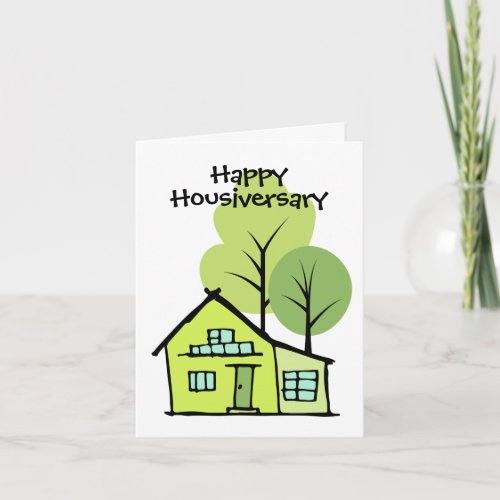 Client Appreciation Happy Housiversary Home Card