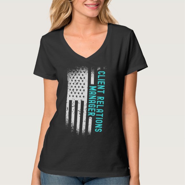 Client Relations Manager With American Flag T-Shirt (Front)