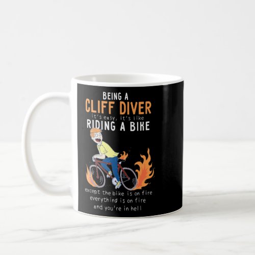 Cliff Diver Like Riding Bike Cyclist Funny  Coffee Mug