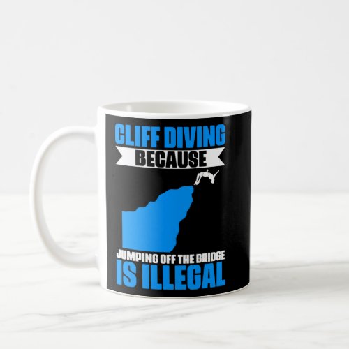 Cliff Diving Extreme Jumping Cliff Diver  Coffee Mug