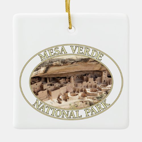 Cliff Palace at Mesa Verde National Park in CO Ceramic Ornament