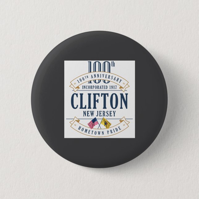 Clifton New Jersey 100th Anniv White  Button (Front)