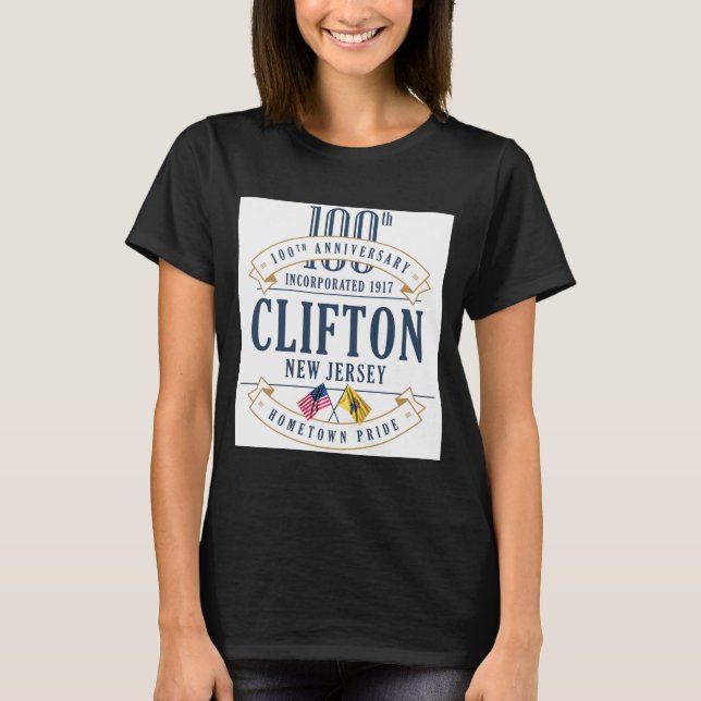 Clifton New Jersey 100th Anniv White  T-Shirt (Front)