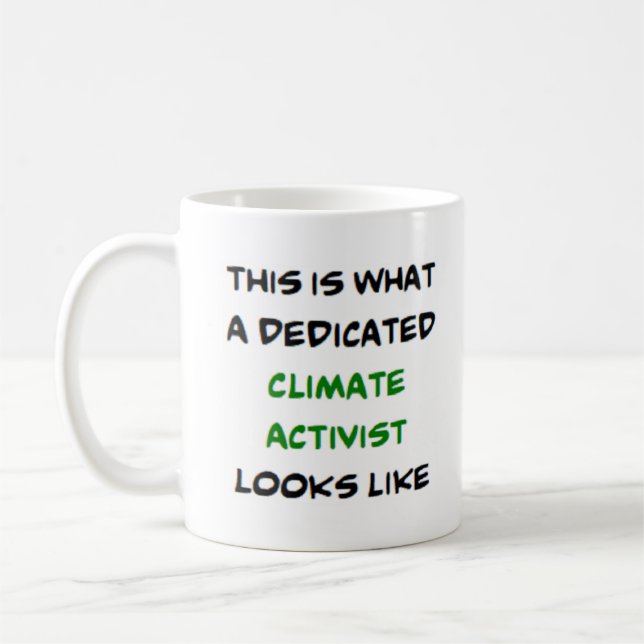 climate activist, dedicated coffee mug (Left)