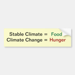 Climate Change and food Bumper Sticker
