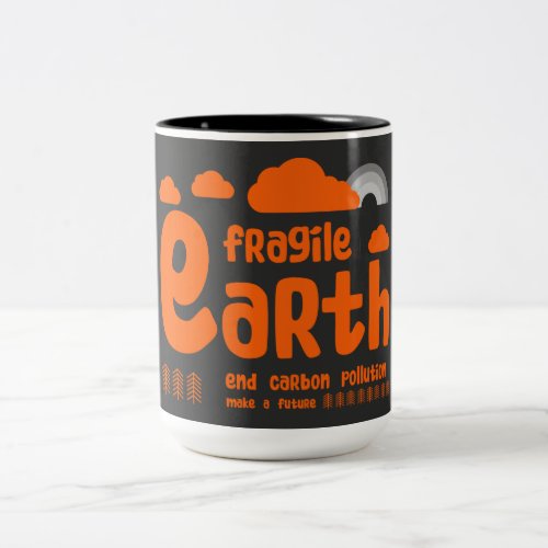 Climate Change  Carbon Pollution  Action T_Shirt Two_Tone Coffee Mug
