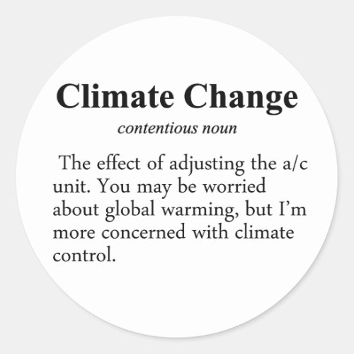 Climate Change Definition Classic Round Sticker