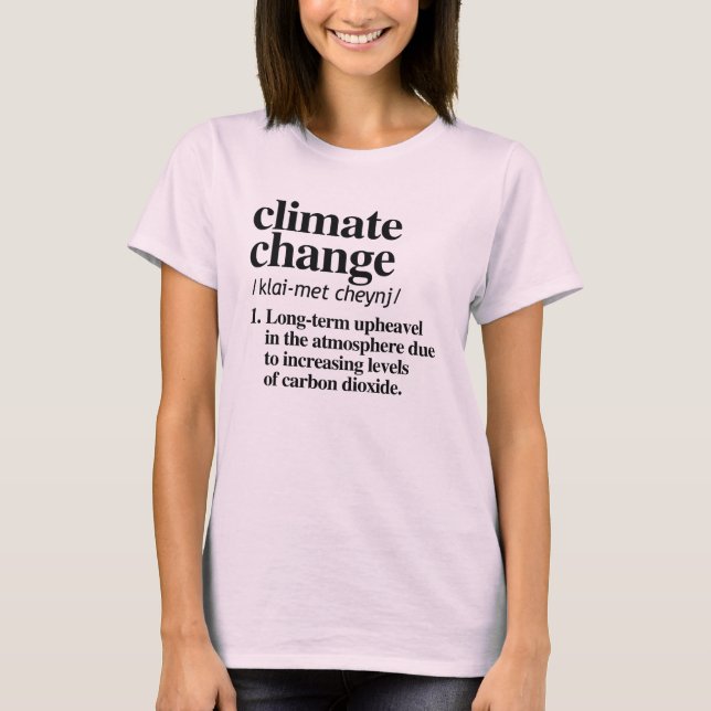 CLIMATE CHANGE DEFINITION T-Shirt (Front)