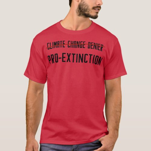 Climate change deniers T_Shirt