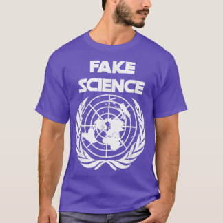 Climate Change Fake Science UN Political Humor T-Shirt
