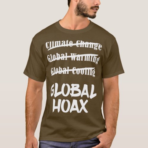 Climate Change Global Hoax   Save Planet Earth Tee