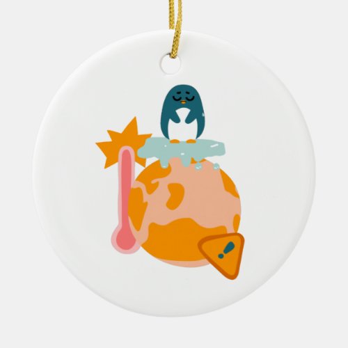 Climate Change Is A Hot Topic Penguin sweat Ceramic Ornament