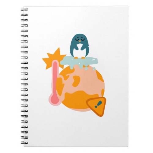 Climate Change Is A Hot Topic Penguin sweat Notebook