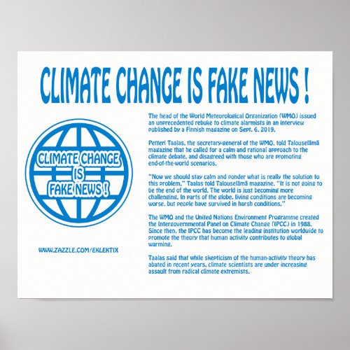 CLIMATE CHANGE IS FAKE NEWS  POSTER