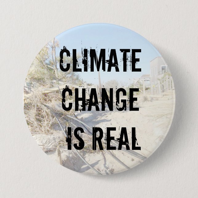 Climate Change is Real Button (Front)