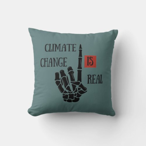 climate change is real emergency throw pillow