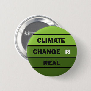 Climate change is real environmental awareness button