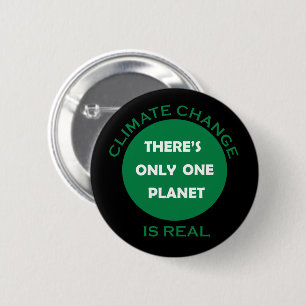 Climate change is real environmental awareness button