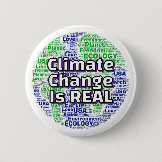 Climate Change is REAL (Planet Earth Word Art) Button