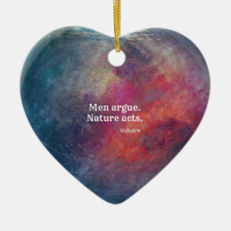 Climate Change: "Men Argue - Nature Acts" Design Ceramic Ornament