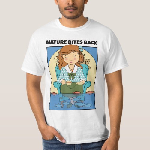 Climate Change Nature Bites Back T_Shirt