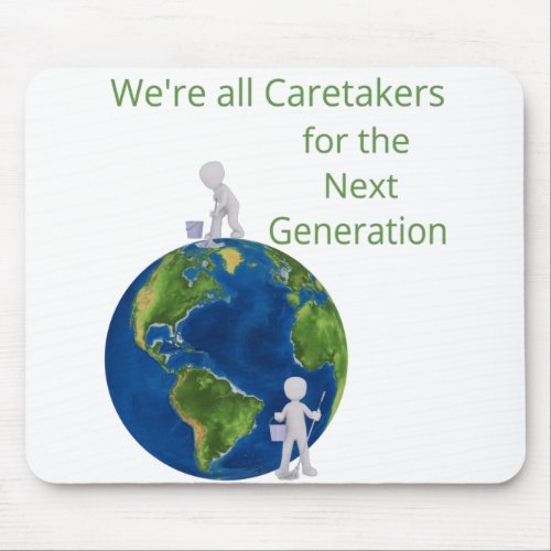 climate change protect the earth caretakers mouse pad