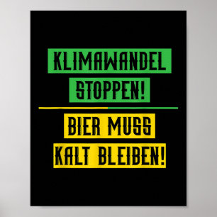 Climate Change Stop Climate Protection Beer Enviro Poster
