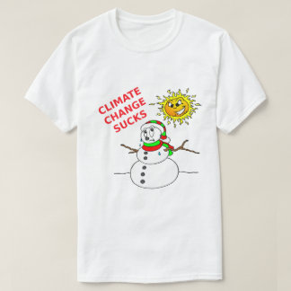 Climate Change Sucks Melting Snowman T-Shirt