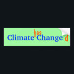 Climate Changed Bumpersticker Bumper Sticker<br><div class="desc">Climate Change? More like Climate Changed. Global warming is real but the effects are more complex than slightly warmer days. Floods, droughts, tornadoes, record snow, heat waves, welcome to our new climate.The environment is changing. The ecology of the earth is shifting. This isn't just a political issue, what is happening...</div>