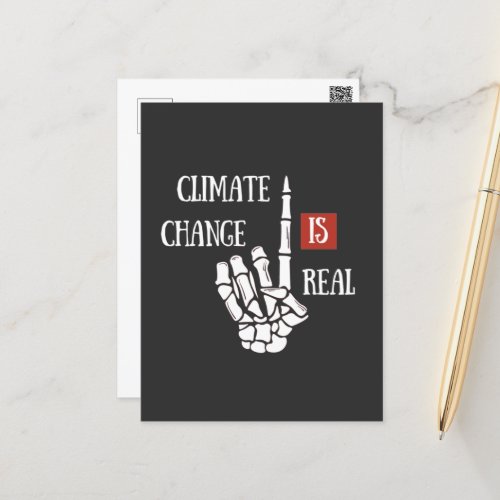 Climate chenge is real environmental awarness postcard