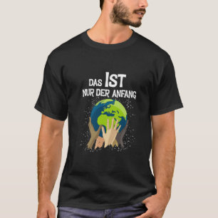 Climate Environmental Protection Umweltschutz Gift T-Shirt