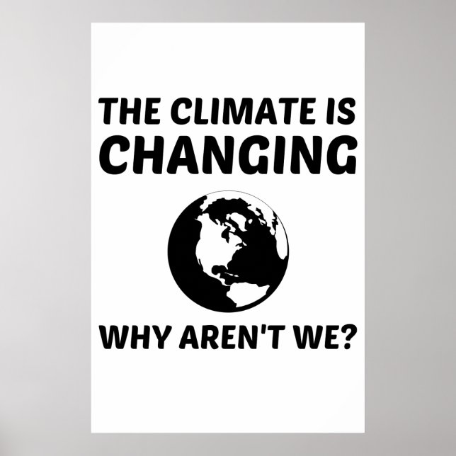 CLIMATE IS CHANGING POSTER (Front)