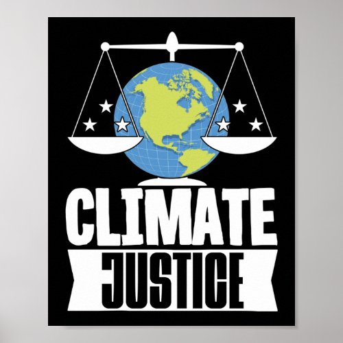 Climate Justice  Earth Day Climate Change Poster