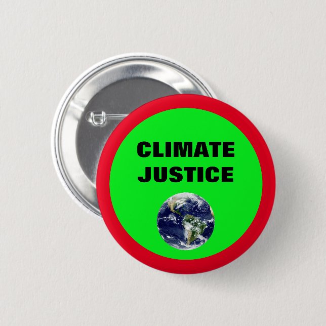 Climate Justice - Take Action Now (Protest) Button (Front & Back)