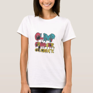 Climb, Conquer, Celebrate women  T-Shirt