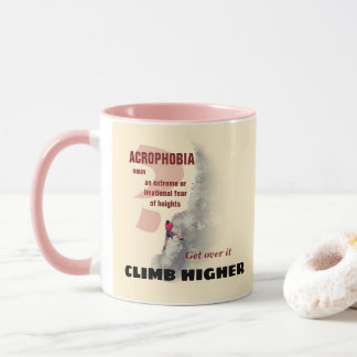 Climb Higher - Acrophobia? Mug