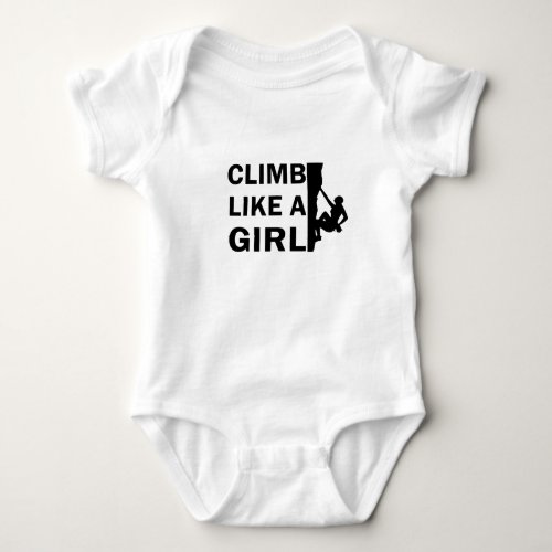 Climb like a girl baby bodysuit
