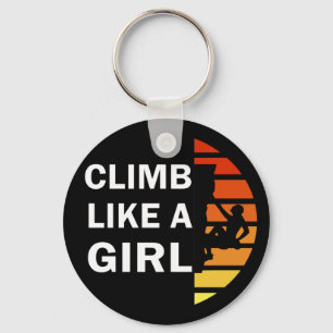 Climb like a girl rock climbing woman keychain