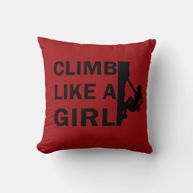 Climb like a girl rock climbing woman throw pillow (Front)
