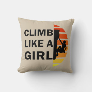 Climb like a girl rock climbing woman throw pillow