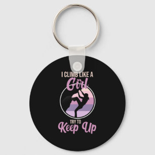 Climb Like Girl Mountain Climber Rock Climbing Lov Keychain
