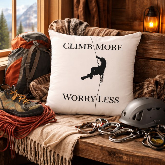 Climb More Worry Less Rock Climbing Quote  Throw Pillow (Creator Uploaded)