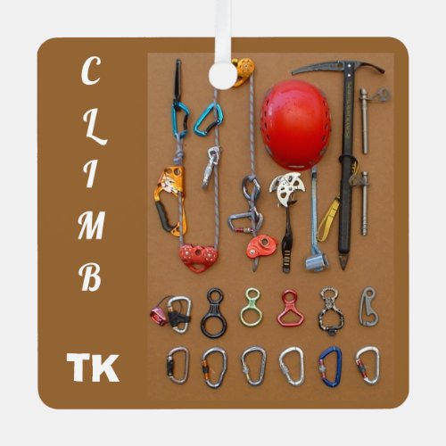 Climb Mountaineer Gear climbing themed Metal Orna Metal Ornament