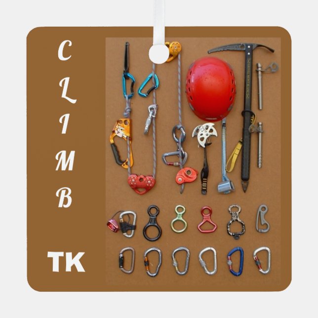 Climb: Mountaineer Gear climbing themed Metal Orna Ornament (Front)