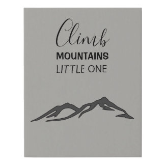Climb Mountains Little One Nursery Canvas